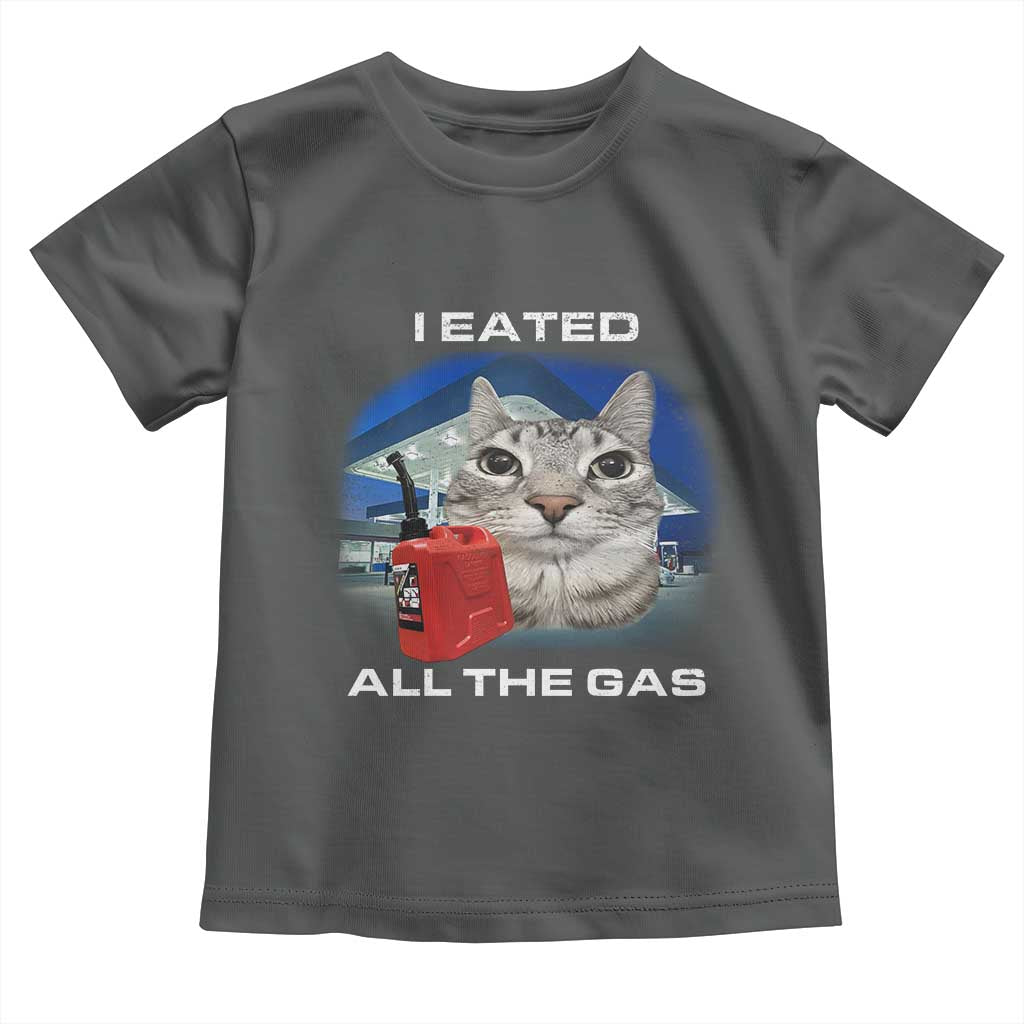 Sarcastic Cat Meme Toddler T Shirt Funny Retro I Eated All The Gas Gen Z Humor - Wonder Print Shop