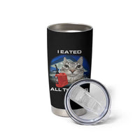 Sarcastic Cat Meme Tumbler Cup Funny Retro I Eated All The Gas Gen Z Humor - Wonder Print Shop