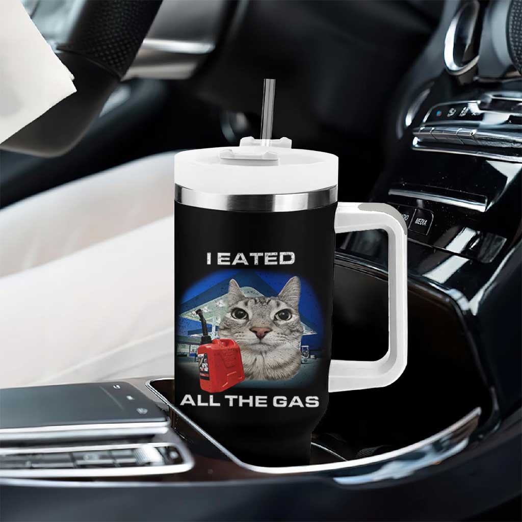 Sarcastic Cat Meme Tumbler With Handle Funny Retro I Eated All The Gas Gen Z Humor - Wonder Print Shop