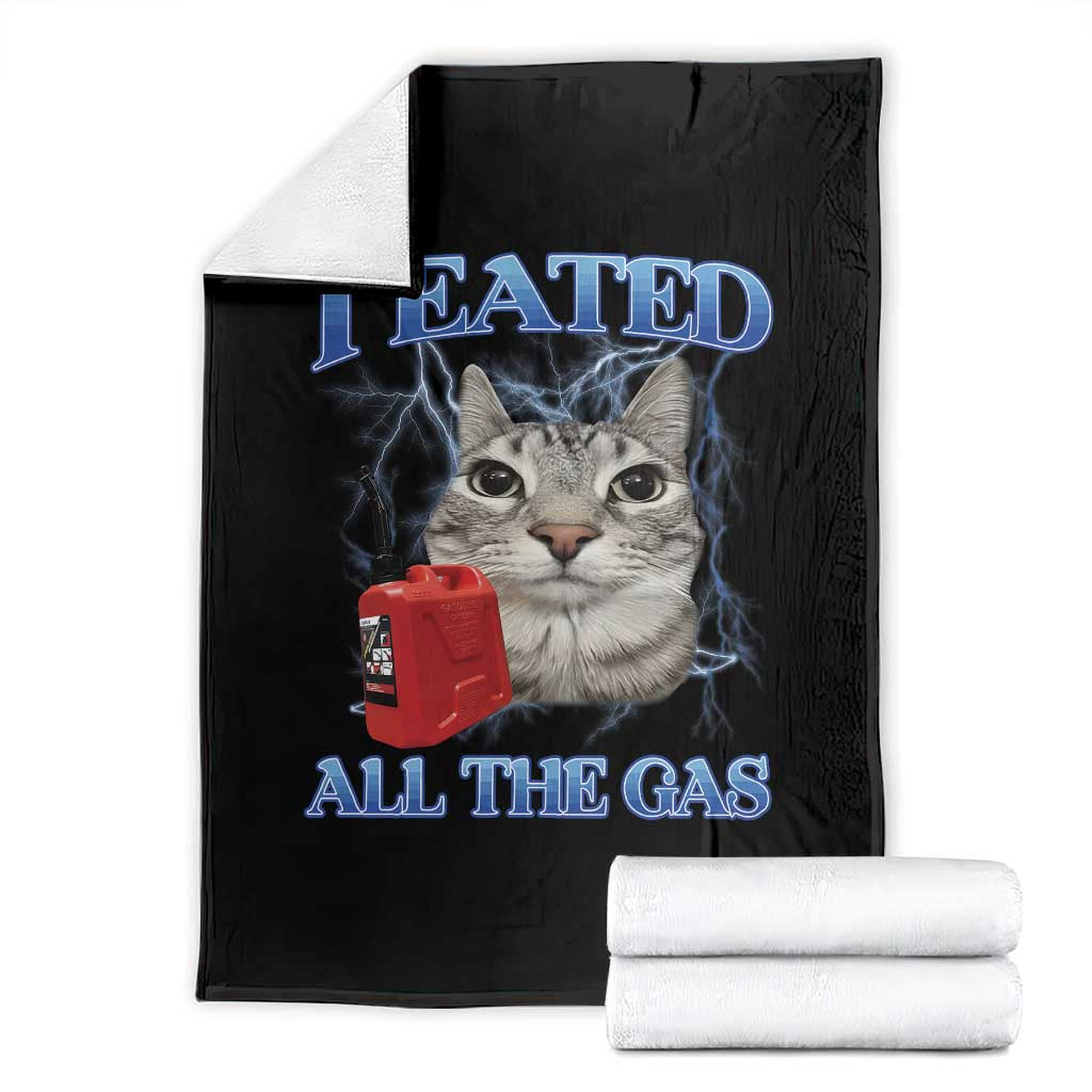 Sarcastic Cat Meme Throw Blanket I Eated All The Gas Gen Z Humor Bootleg - Wonder Print Shop