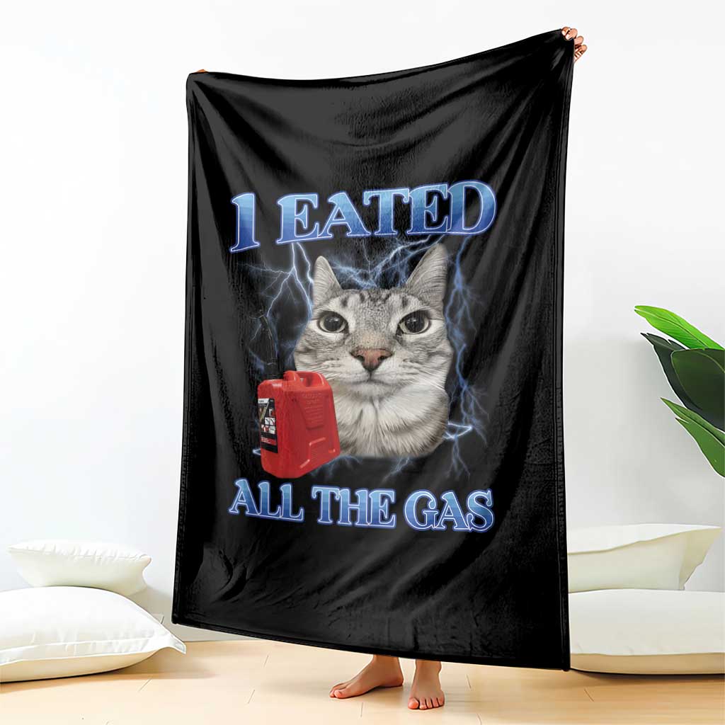 Sarcastic Cat Meme Throw Blanket I Eated All The Gas Gen Z Humor Bootleg - Wonder Print Shop