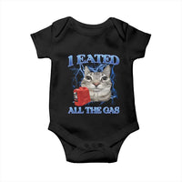 Sarcastic Cat Meme Baby Onesie I Eated All The Gas Gen Z Humor Bootleg - Wonder Print Shop