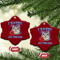 Sarcastic Cat Meme Ceramic Ornament I Eated All The Gas Gen Z Humor Bootleg - Wonder Print Shop
