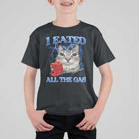 Sarcastic Cat Meme T Shirt For Kid I Eated All The Gas Gen Z Humor Bootleg - Wonder Print Shop