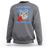 Sarcastic Cat Meme Sweatshirt I Eated All The Gas Gen Z Humor Bootleg - Wonder Print Shop