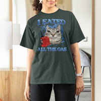 Sarcastic Cat Meme T Shirt For Women I Eated All The Gas Gen Z Humor Bootleg - Wonder Print Shop