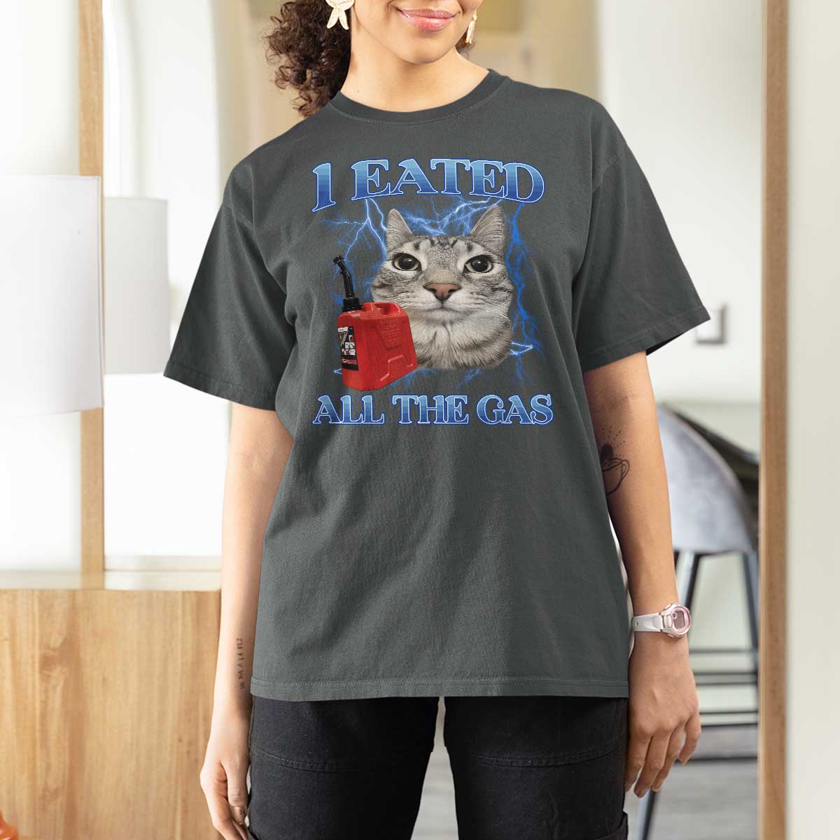 Sarcastic Cat Meme T Shirt For Women I Eated All The Gas Gen Z Humor Bootleg - Wonder Print Shop