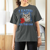 Sarcastic Cat Meme T Shirt For Women I Eated All The Gas Gen Z Humor Bootleg - Wonder Print Shop