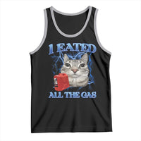 Sarcastic Cat Meme Tank Top I Eated All The Gas Gen Z Humor Bootleg - Wonder Print Shop