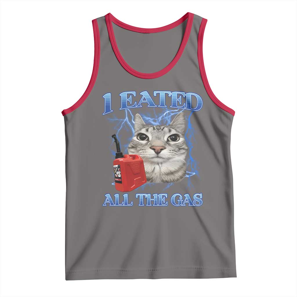 Sarcastic Cat Meme Tank Top I Eated All The Gas Gen Z Humor Bootleg - Wonder Print Shop