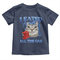 Sarcastic Cat Meme Toddler T Shirt I Eated All The Gas Gen Z Humor Bootleg - Wonder Print Shop