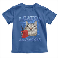 Sarcastic Cat Meme Toddler T Shirt I Eated All The Gas Gen Z Humor Bootleg - Wonder Print Shop