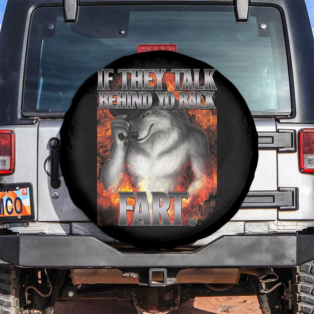 Funny Alpha Wolf Spare Tire Cover Meme If They Talk Behind Your Back Fart Bootleg - Wonder Print Shop