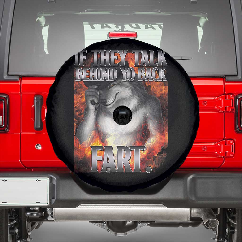 Funny Alpha Wolf Spare Tire Cover Meme If They Talk Behind Your Back Fart Bootleg - Wonder Print Shop