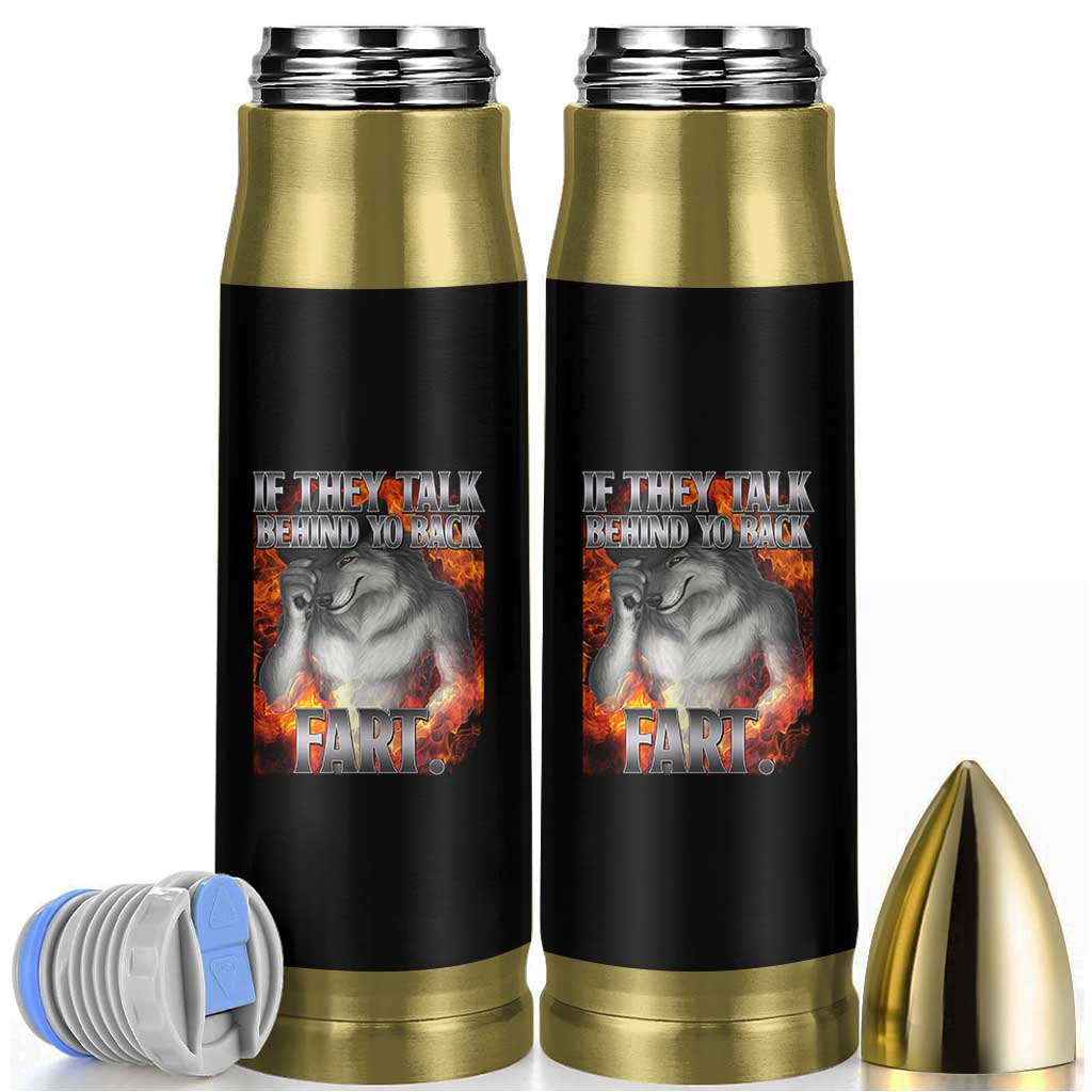 Funny Alpha Wolf Bullet Tumbler Meme If They Talk Behind Your Back Fart Bootleg - Wonder Print Shop