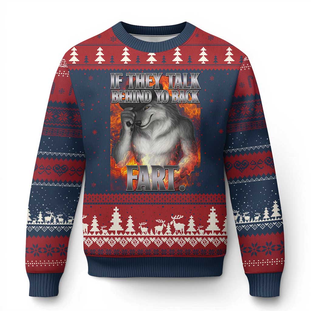 Funny Alpha Wolf Ugly Christmas Sweater Meme If They Talk Behind Your Back Fart Bootleg - Wonder Print Shop