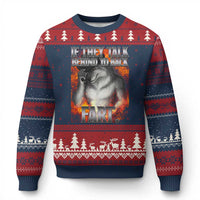 Funny Alpha Wolf Ugly Christmas Sweater Meme If They Talk Behind Your Back Fart Bootleg - Wonder Print Shop