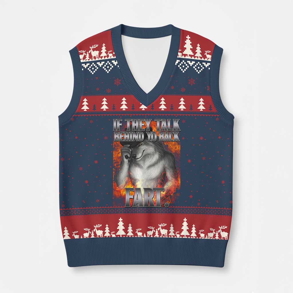 Funny Alpha Wolf V-Neck Knit Sweater Vest Meme If They Talk Behind Your Back Fart Bootleg - Wonder Print Shop