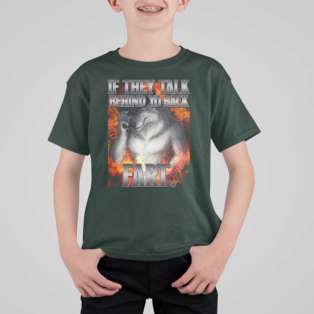 Funny Alpha Wolf T Shirt For Kid Meme If They Talk Behind Your Back Fart Bootleg - Wonder Print Shop