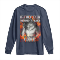 Funny Alpha Wolf Long Sleeve Shirt Meme If They Talk Behind Your Back Fart Bootleg - Wonder Print Shop