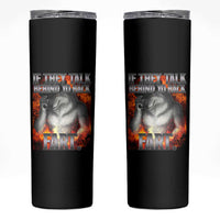 Funny Alpha Wolf Skinny Tumbler Meme If They Talk Behind Your Back Fart Bootleg - Wonder Print Shop