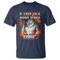 Funny Alpha Wolf T Shirt Meme If They Talk Behind Your Back Fart Bootleg - Wonder Print Shop