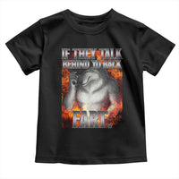 Funny Alpha Wolf Toddler T Shirt Meme If They Talk Behind Your Back Fart Bootleg - Wonder Print Shop