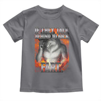 Funny Alpha Wolf Toddler T Shirt Meme If They Talk Behind Your Back Fart Bootleg - Wonder Print Shop