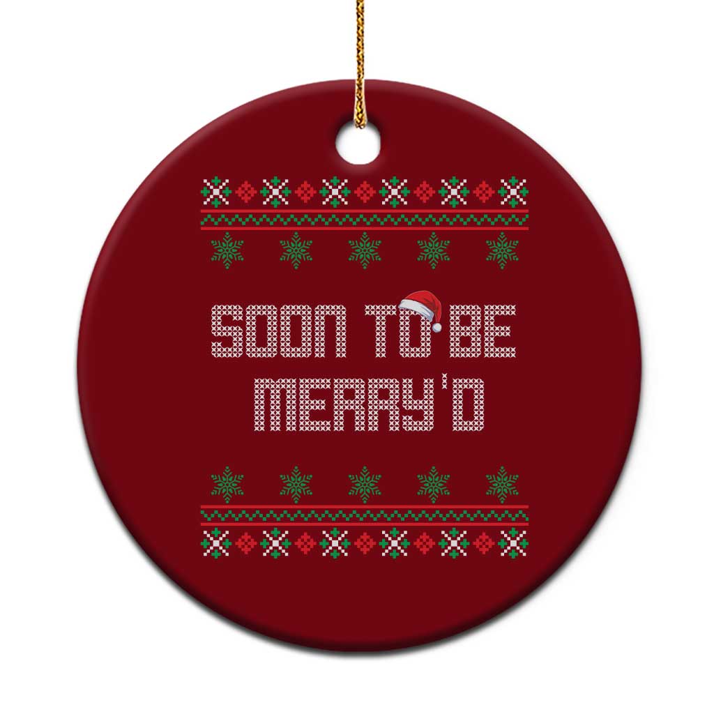 Soon To Be Merry'd Christmas Ceramic Ornament Engaged Couple Matching - Wonder Print Shop