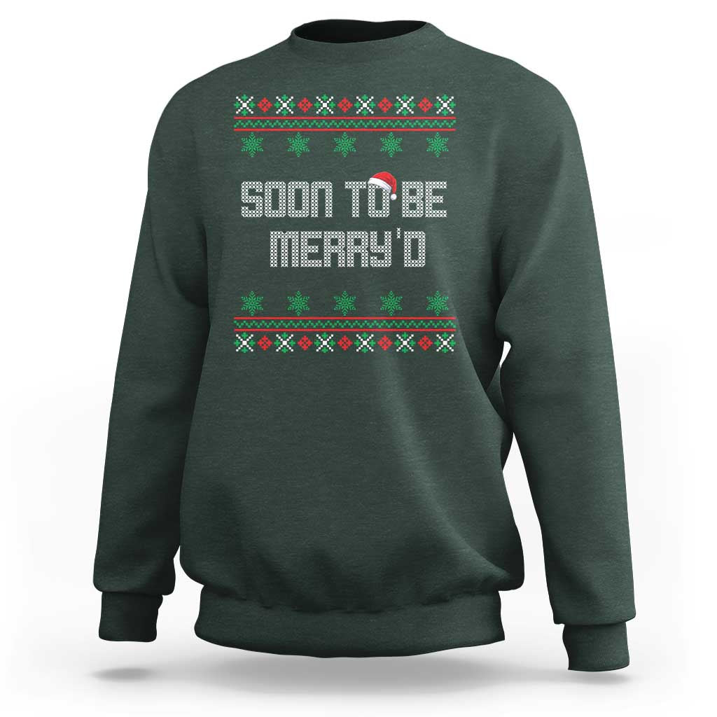 Soon To Be Merry'd Christmas Sweatshirt Engaged Couple Matching - Wonder Print Shop