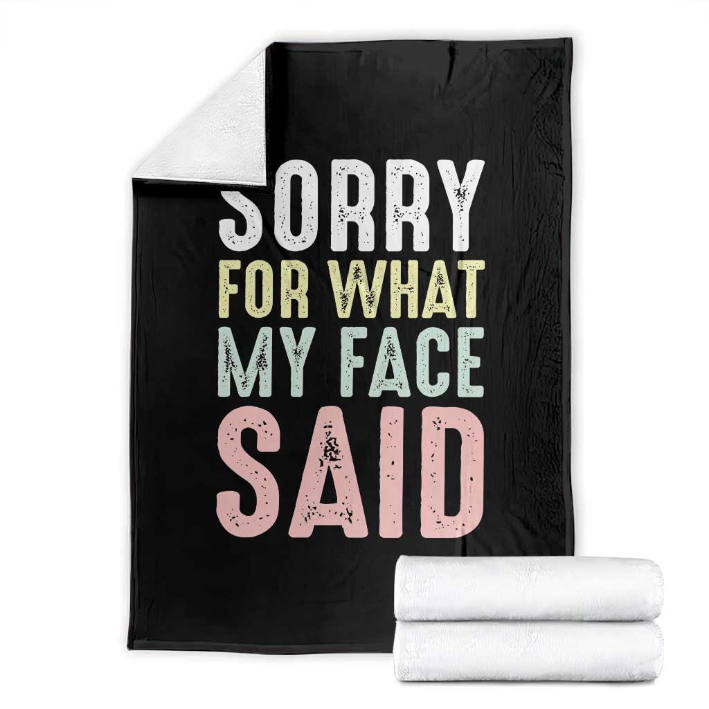 Sorry for What My Face Said Throw Blanket Retro Funny Mood Sarcastic Resting Face - Wonder Print Shop