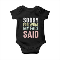 Sorry for What My Face Said Baby Onesie Retro Funny Mood Sarcastic Resting Face - Wonder Print Shop
