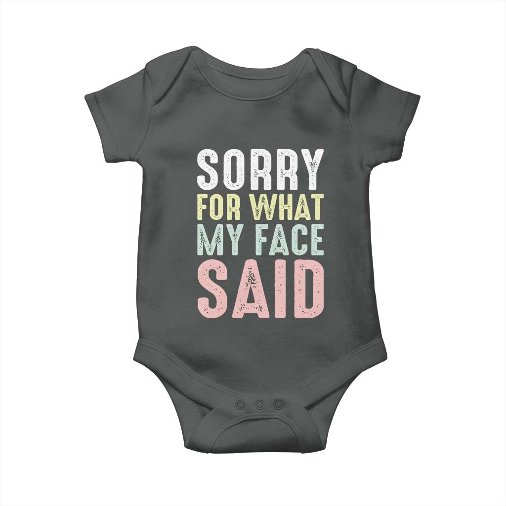 Sorry for What My Face Said Baby Onesie Retro Funny Mood Sarcastic Resting Face - Wonder Print Shop