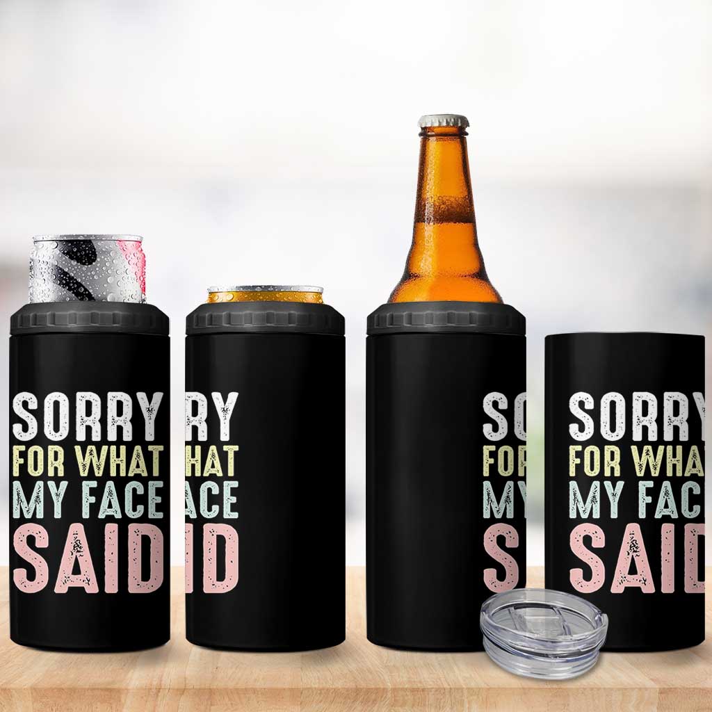 Sorry for What My Face Said 4 in 1 Can Cooler Tumbler Retro Funny Mood Sarcastic Resting Face - Wonder Print Shop