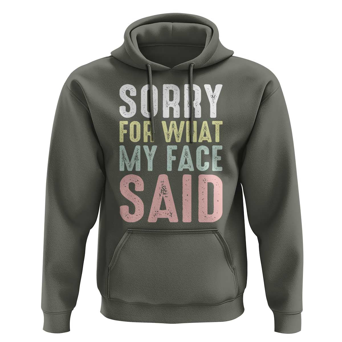 Sorry for What My Face Said Hoodie Retro Funny Mood Sarcastic Resting Face - Wonder Print Shop