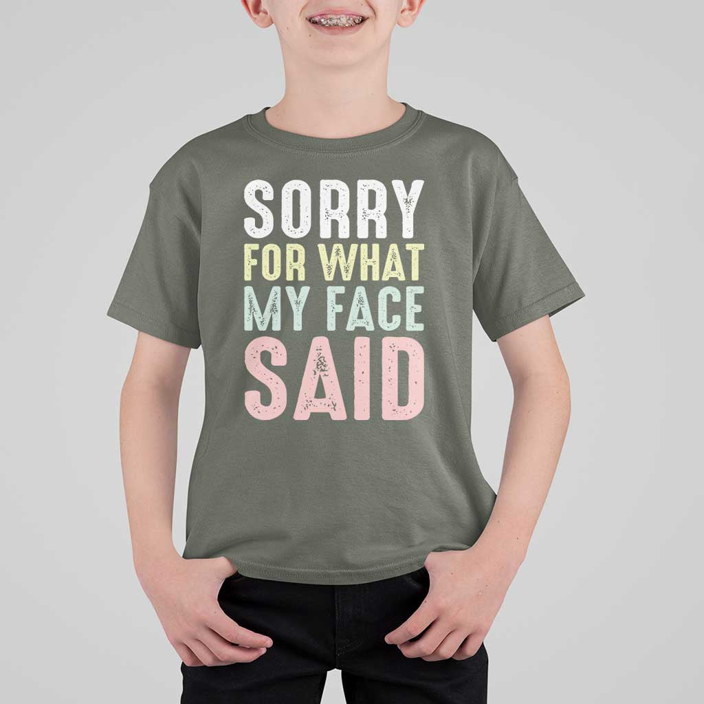 Sorry for What My Face Said T Shirt For Kid Retro Funny Mood Sarcastic Resting Face - Wonder Print Shop