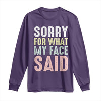 Sorry for What My Face Said Long Sleeve Shirt Retro Funny Mood Sarcastic Resting Face - Wonder Print Shop