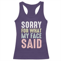Sorry for What My Face Said Racerback Tank Top Retro Funny Mood Sarcastic Resting Face - Wonder Print Shop