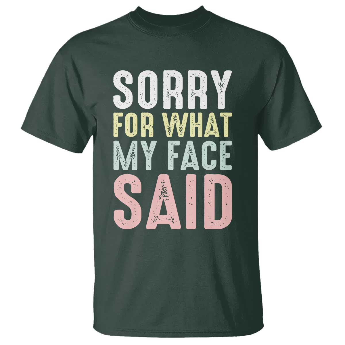 Sorry for What My Face Said T Shirt Retro Funny Mood Sarcastic Resting Face - Wonder Print Shop