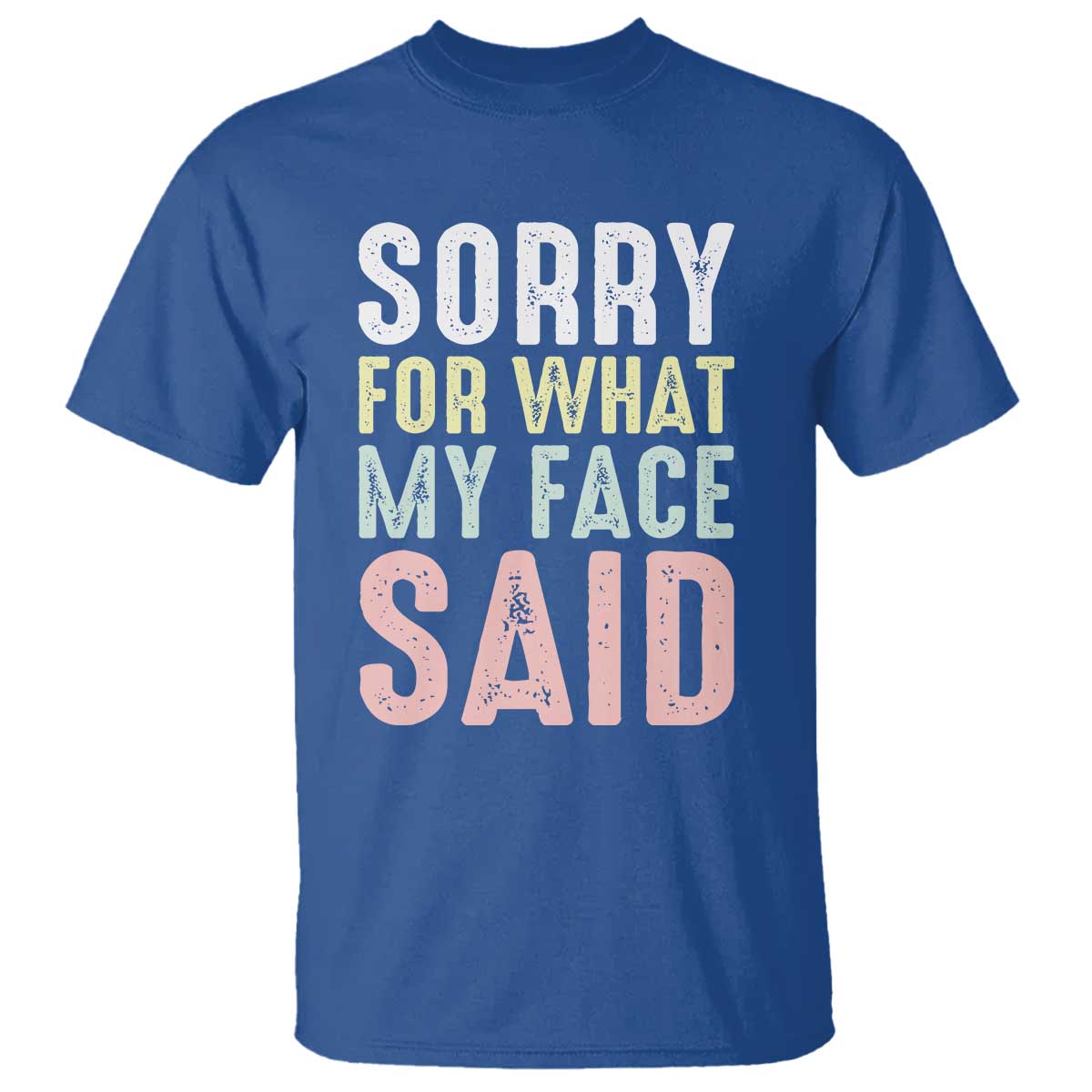 Sorry for What My Face Said T Shirt Retro Funny Mood Sarcastic Resting Face - Wonder Print Shop