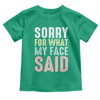 Sorry for What My Face Said Toddler T Shirt Retro Funny Mood Sarcastic Resting Face - Wonder Print Shop