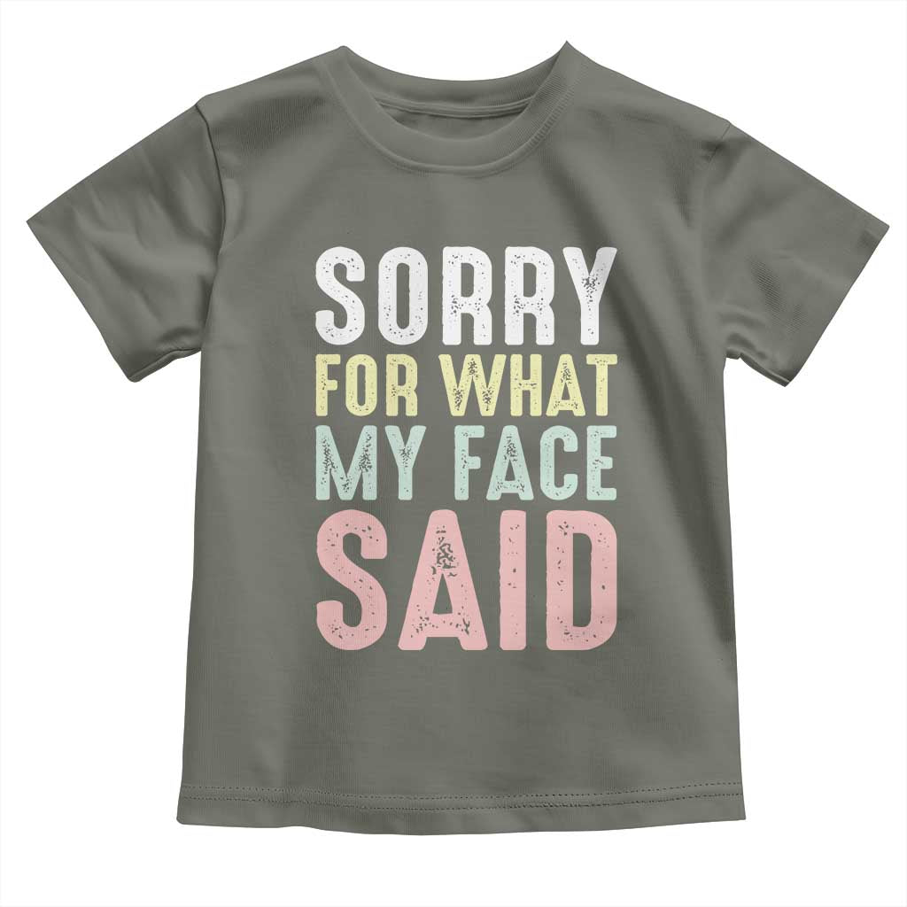 Sorry for What My Face Said Toddler T Shirt Retro Funny Mood Sarcastic Resting Face - Wonder Print Shop