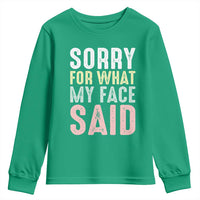 Sorry for What My Face Said Youth Sweatshirt Retro Funny Mood Sarcastic Resting Face - Wonder Print Shop