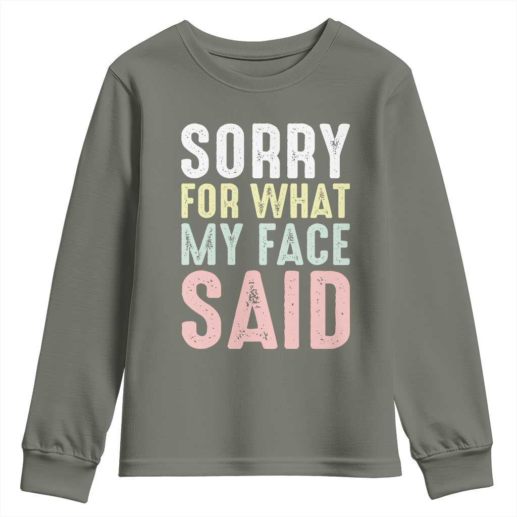 Sorry for What My Face Said Youth Sweatshirt Retro Funny Mood Sarcastic Resting Face - Wonder Print Shop