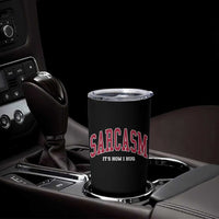 Sarcasm It's How I Hug Tumbler Cup Funny Graphic Trendy - Wonder Print Shop