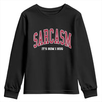 Sarcasm It's How I Hug Youth Sweatshirt Funny Graphic Trendy - Wonder Print Shop
