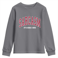 Sarcasm It's How I Hug Youth Sweatshirt Funny Graphic Trendy - Wonder Print Shop