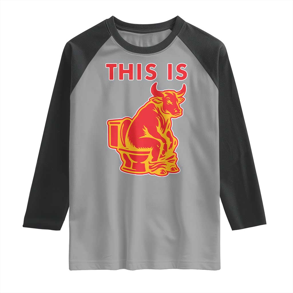 This Is Bull Shit Raglan Shirt Bullshit Sarcastic Embarrassing Gag Gifts - Wonder Print Shop