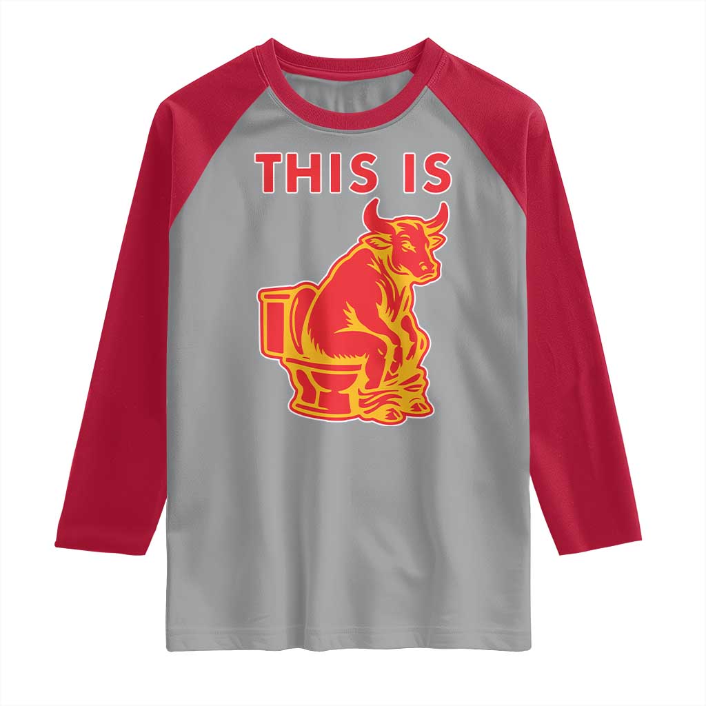 This Is Bull Shit Raglan Shirt Bullshit Sarcastic Embarrassing Gag Gifts - Wonder Print Shop