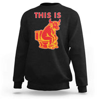 This Is Bull Shit Sweatshirt Bullshit Sarcastic Embarrassing Gag Gifts - Wonder Print Shop